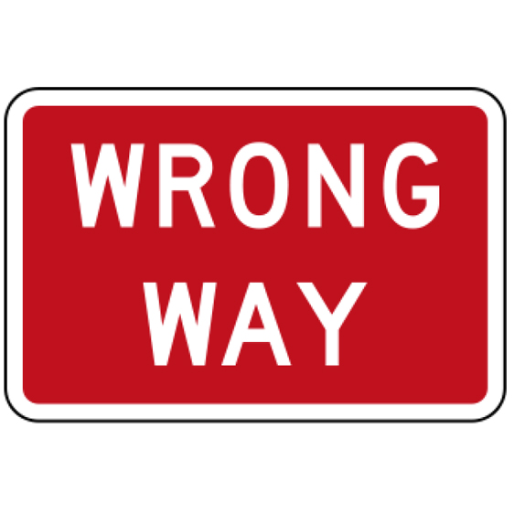 Wrong Way Sign
